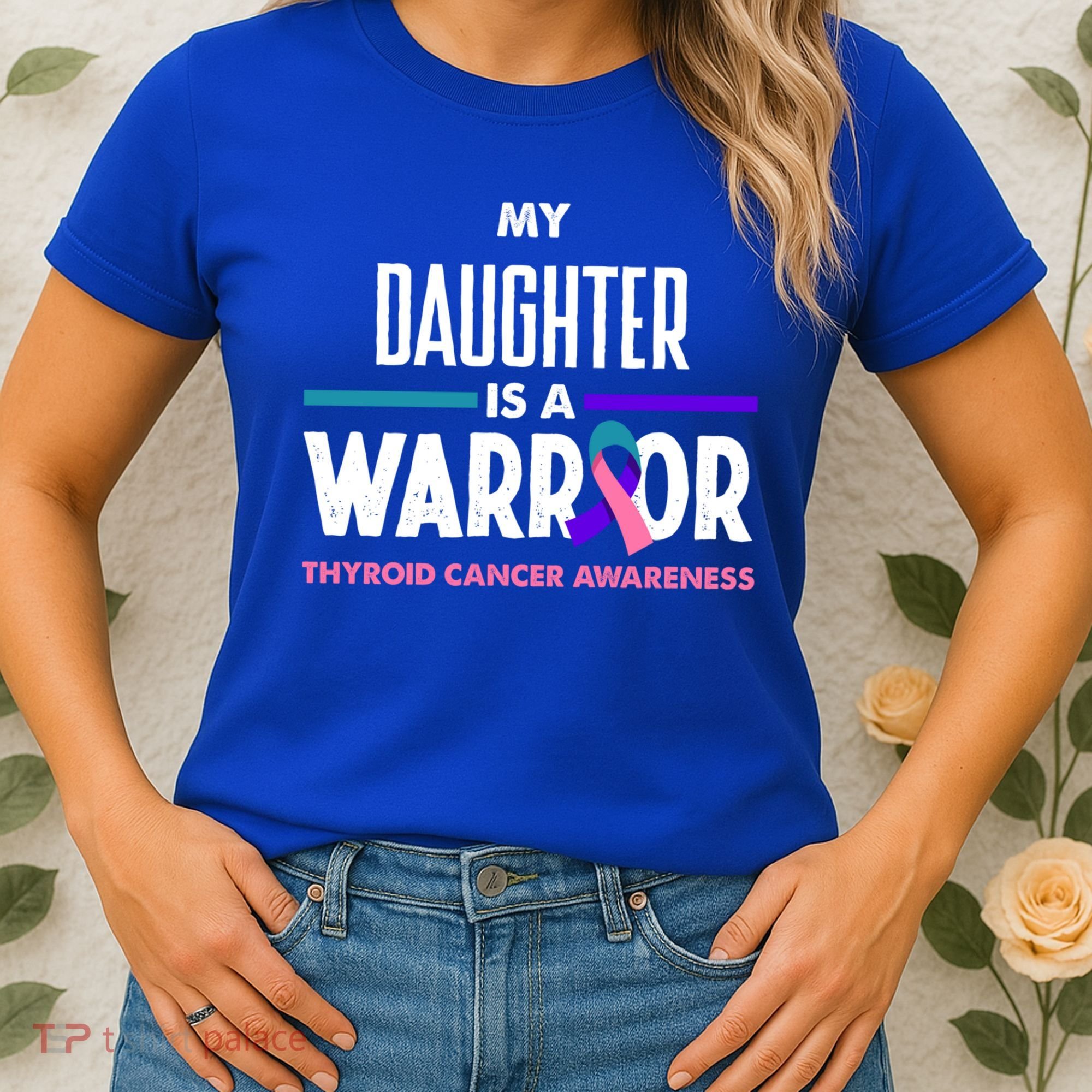 My Daughter Is A Warrior Thyroid Cancer Awareness Gift Women's T-Shirt