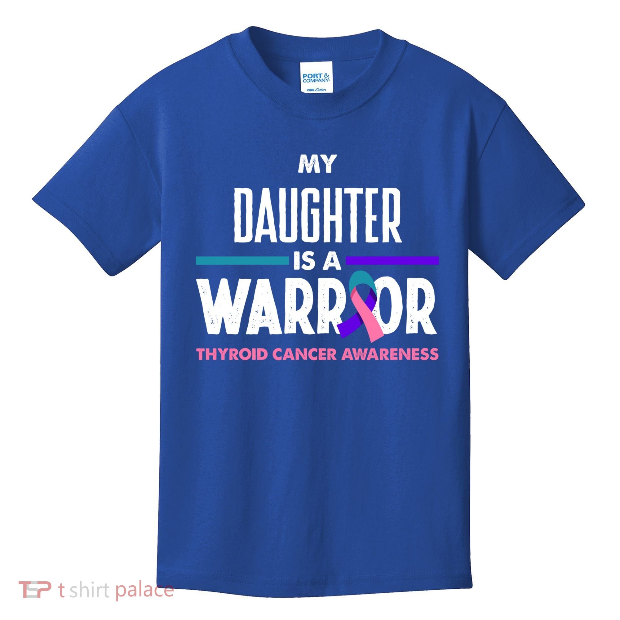 My Daughter Is A Warrior Thyroid Cancer Awareness Gift Kids T-Shirt