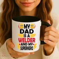 My Dad Is A Welder And My Superhero Welding Son Daughter Gift Coffee Mug thumb 3