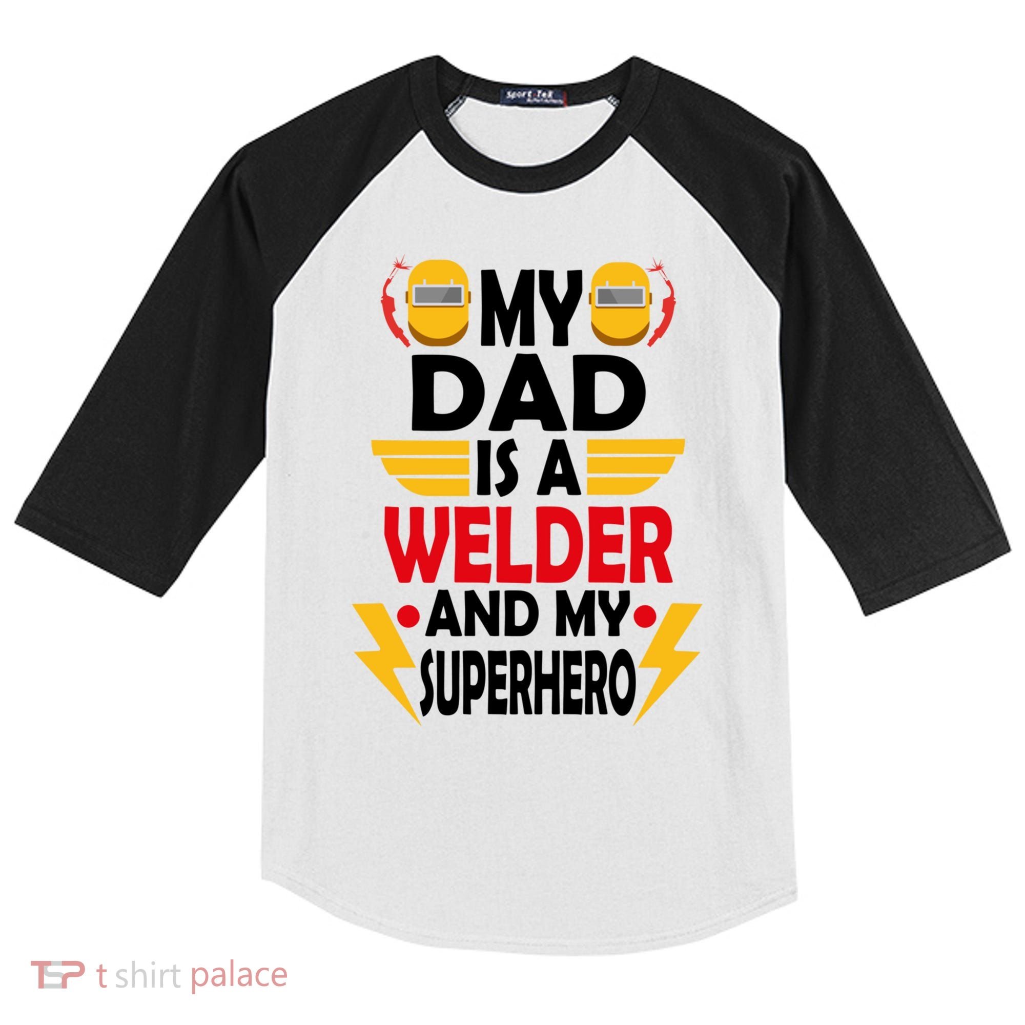 My Dad Is A Welder And My Superhero Welding Son Daughter Gift Kids Colorblock Raglan Jersey