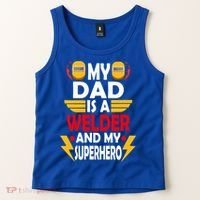 My Dad Is A Welder And My Superhero Welding Son Daughter Gift Tank Top thumb 2
