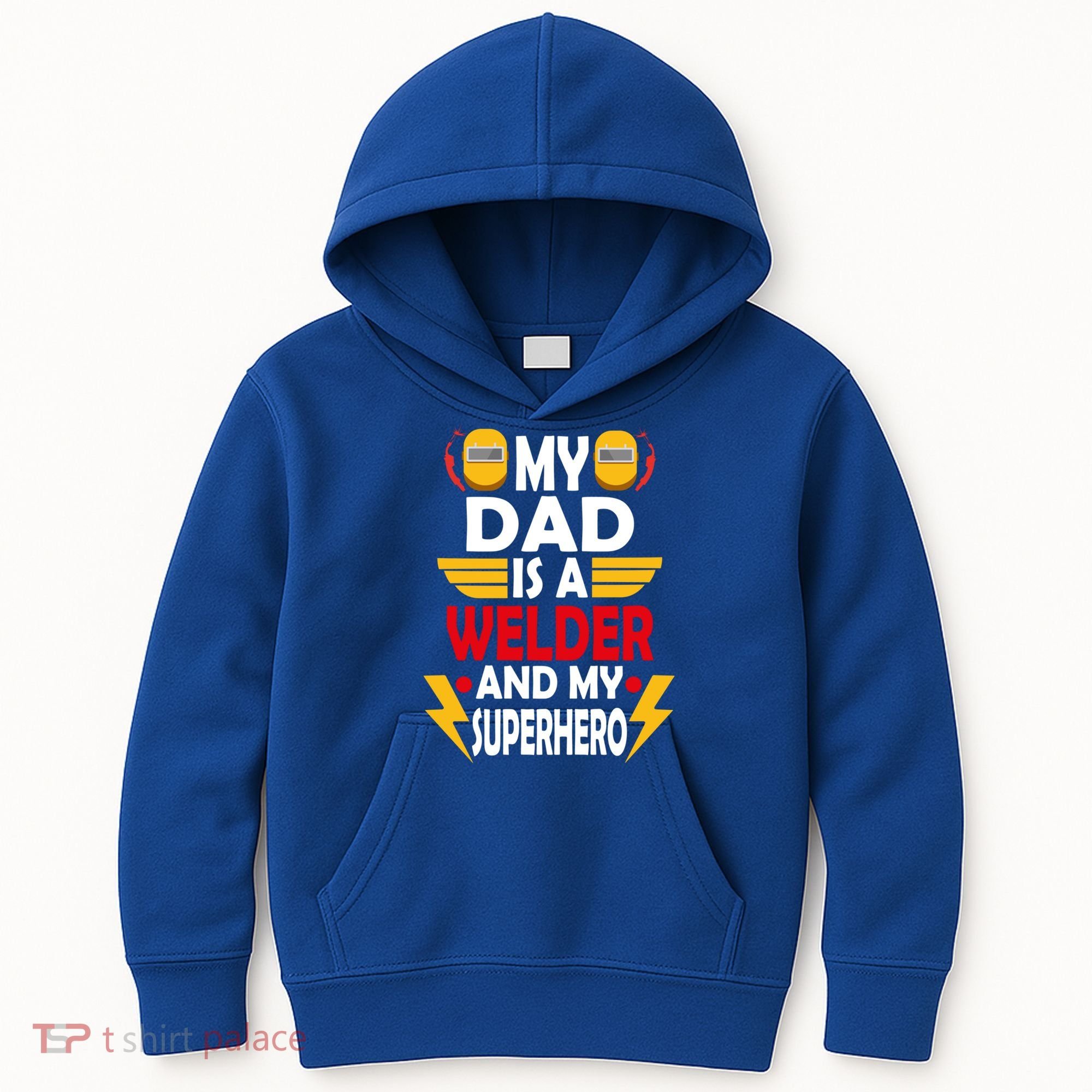 My Dad Is A Welder And My Superhero Welding Son Daughter Gift Kids Hoodie