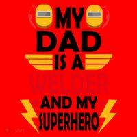 My Dad Is A Welder And My Superhero Welding Son Daughter Gift Santa Hat thumb 1