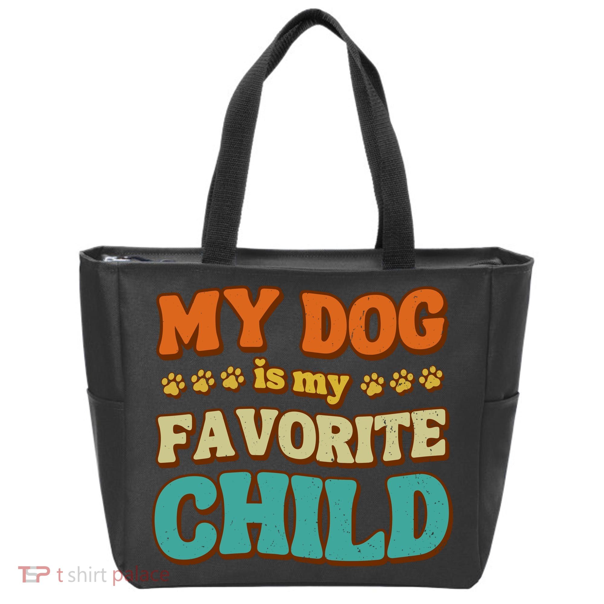 My Dog Is My Favorite Child Tote Bag