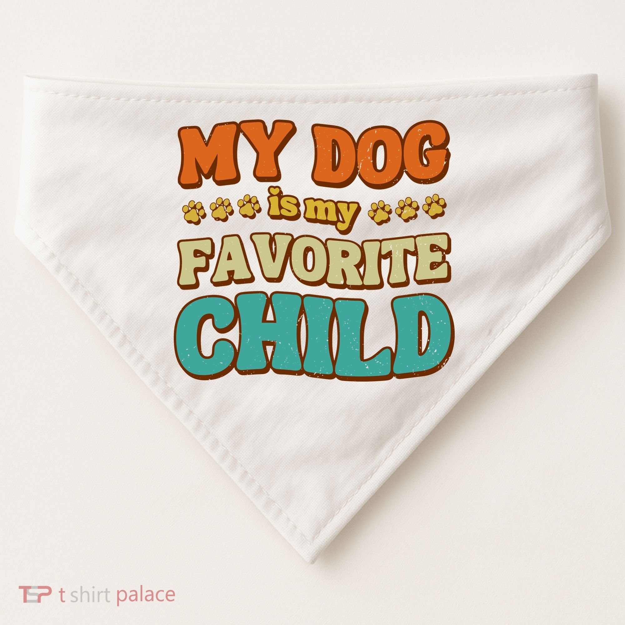 My Dog Is My Favorite Child USA-Made Doggie Bandana