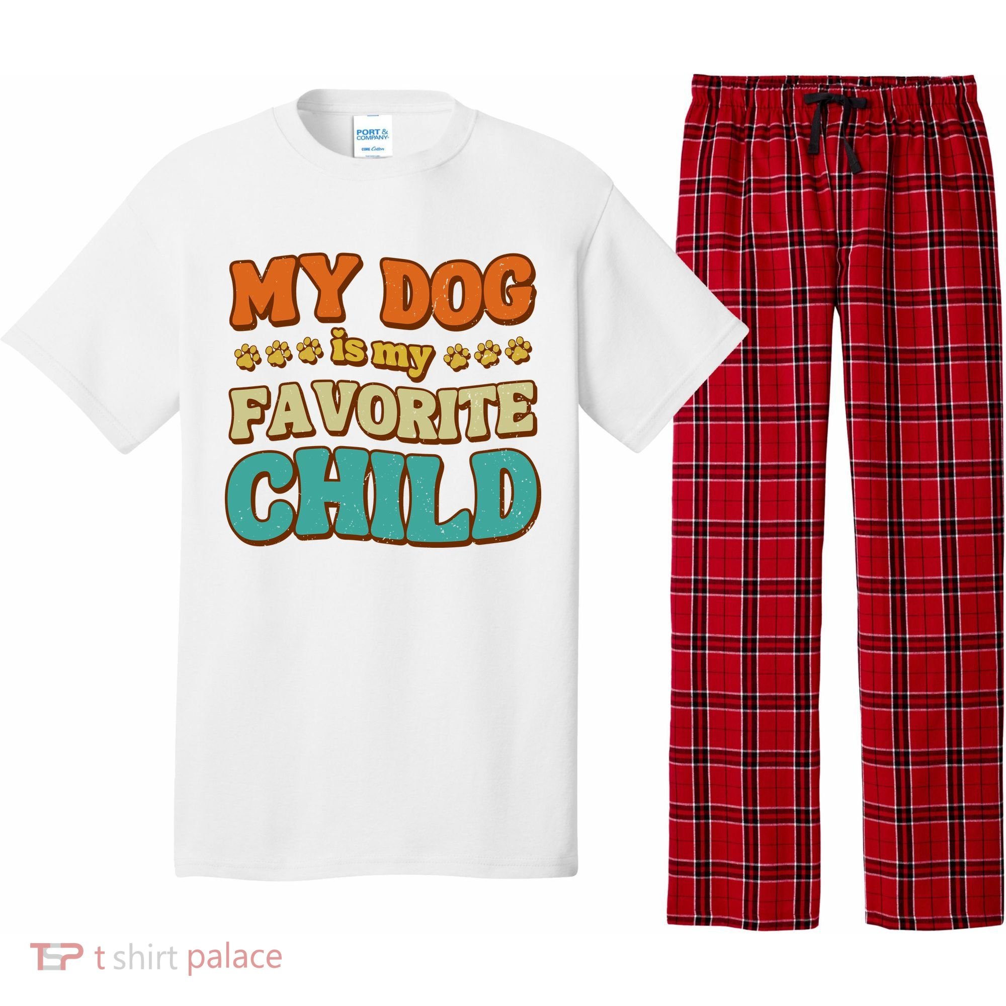 My Dog Is My Favorite Child Pajama Set
