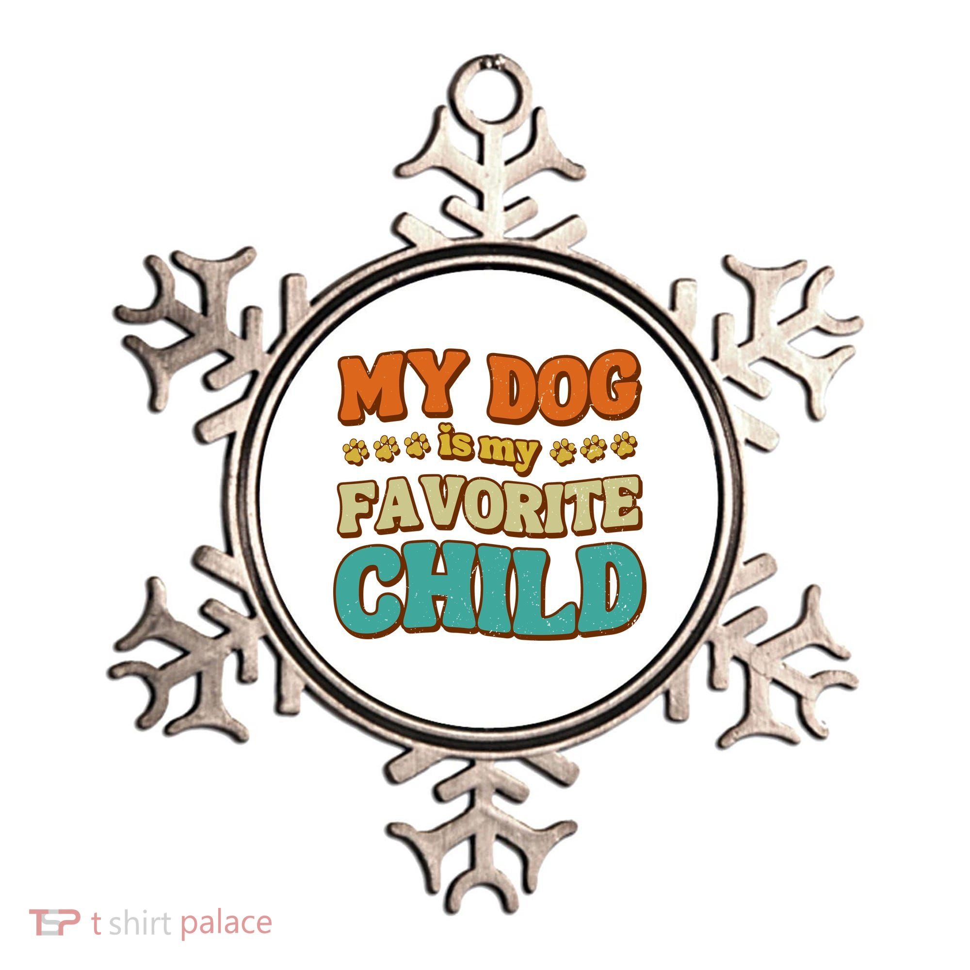 My Dog Is My Favorite Child Ornament