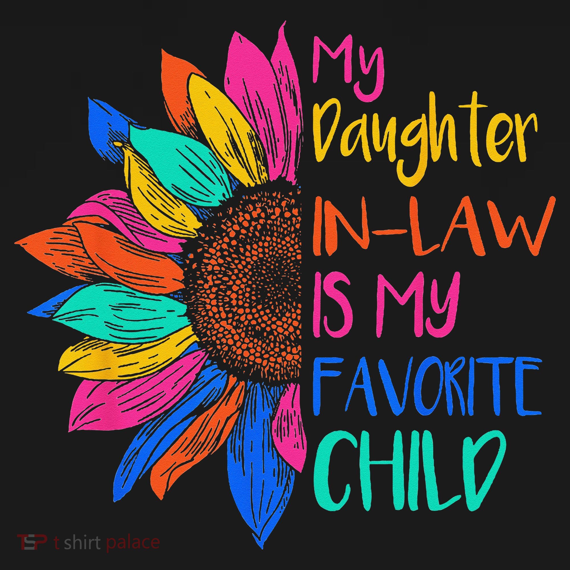 My Daughter In Law Is My Favorite Child For Mother In Law Women's Hoodie