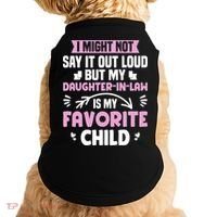 My Daughter In Law Is My Favorite Funny Step Mom Gift Doggie Tank thumb 0