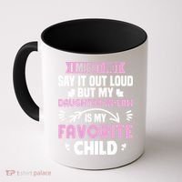 My Daughter In Law Is My Favorite Funny Step Mom Gift Coffee Mug thumb 0