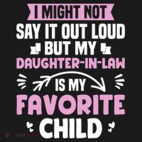 My Daughter In Law Is My Favorite Funny Step Mom Gift Women's Hoodie thumb 2