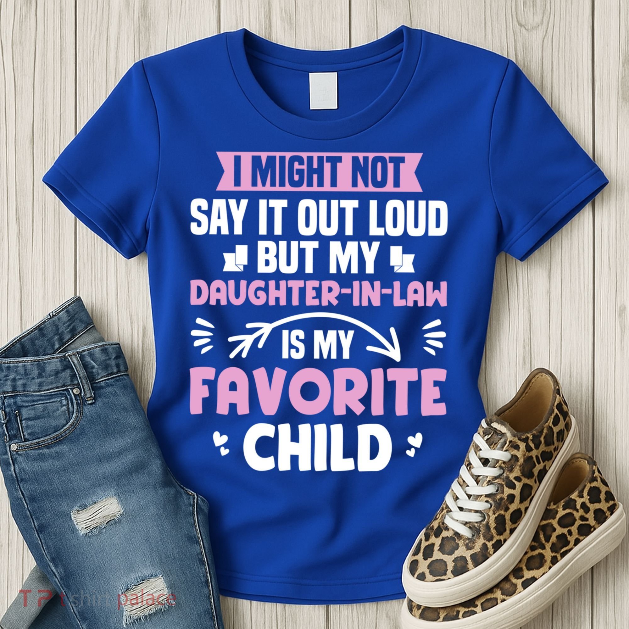 My Daughter In Law Is My Favorite Funny Step Mom Gift Women's T-Shirt