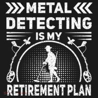 Metal Detecting Is My Retiret Plan Retired Treasure Hunt Gift Doggie Tank thumb 4