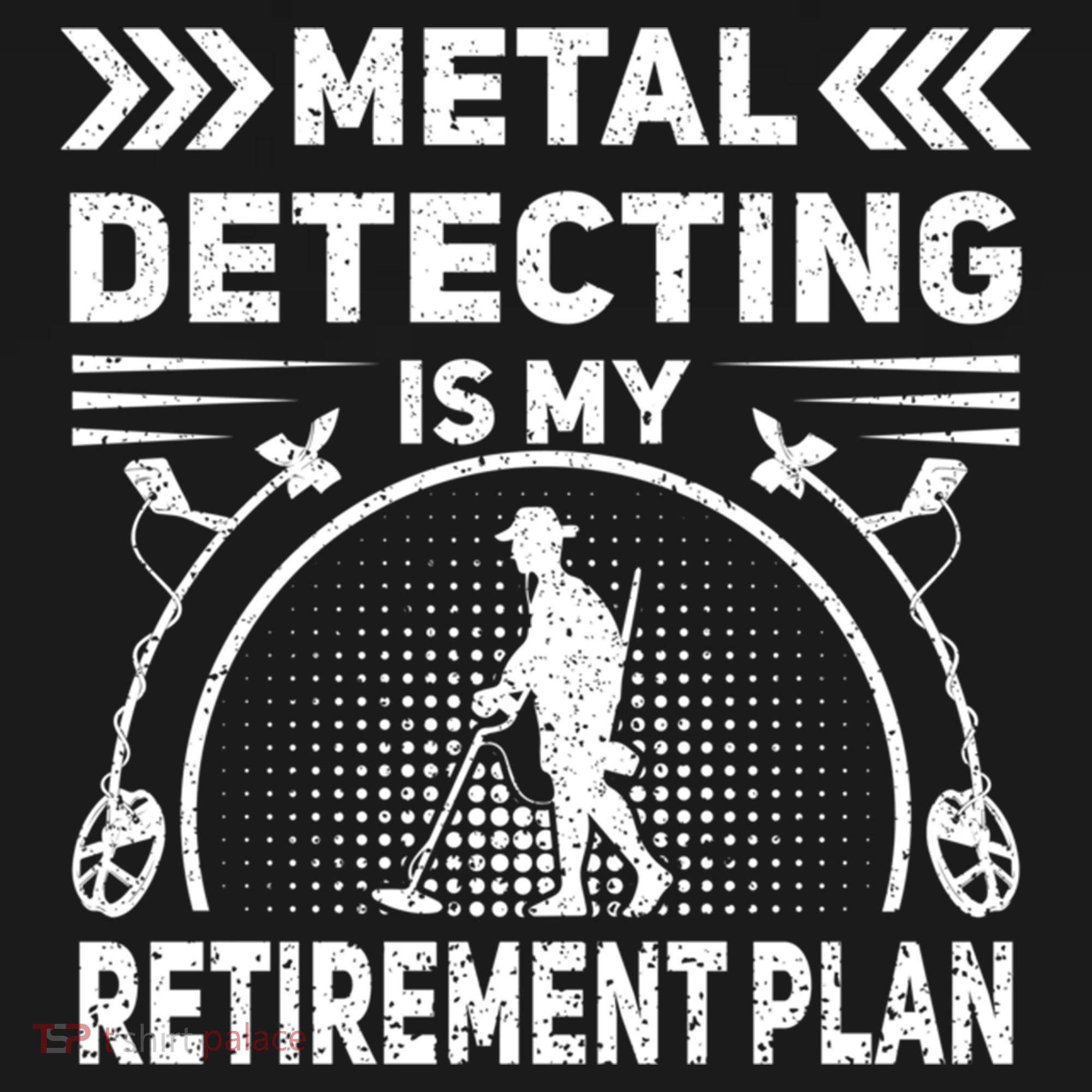 Metal Detecting Is My Retiret Plan Retired Treasure Hunt Gift Women's Hoodie