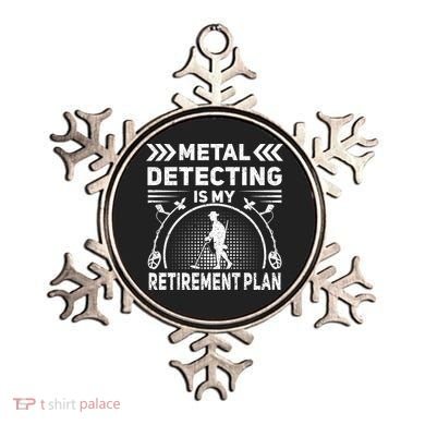 Metal Detecting Is My Retiret Plan Retired Treasure Hunt Gift Ornament