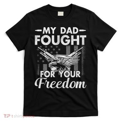 My Dad Is A Veteran Gift For Daughter And Son T-Shirt