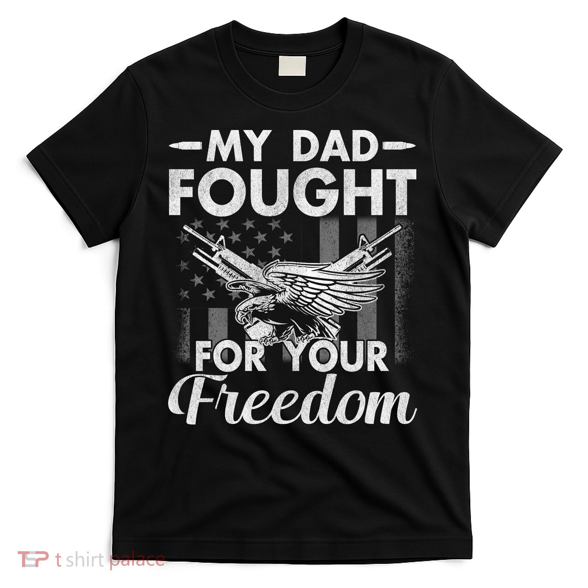 My Dad Is A Veteran Gift For Daughter And Son T-Shirt