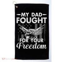 My Dad Is A Veteran Gift For Daughter And Son Golf Towel thumb 0