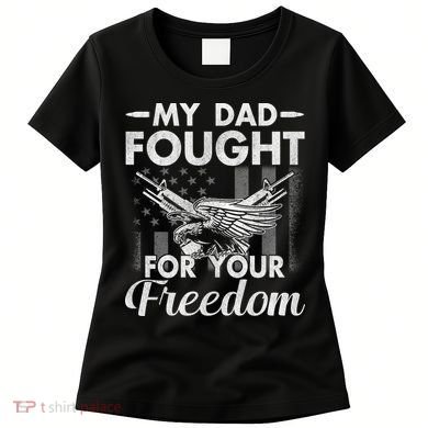 My Dad Is A Veteran Gift For Daughter And Son Women's T-Shirt