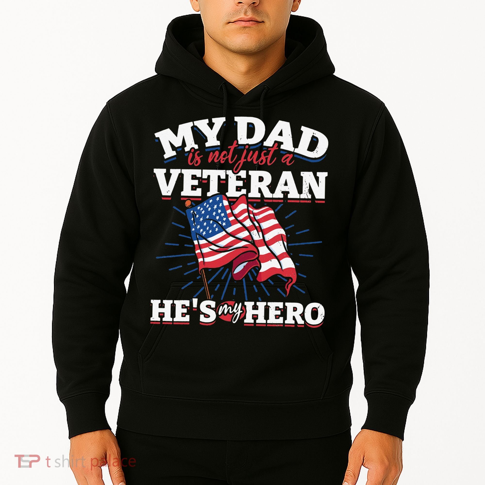 My Dad is not just a Veteran he is my Hero Veterans Day Hoodie
