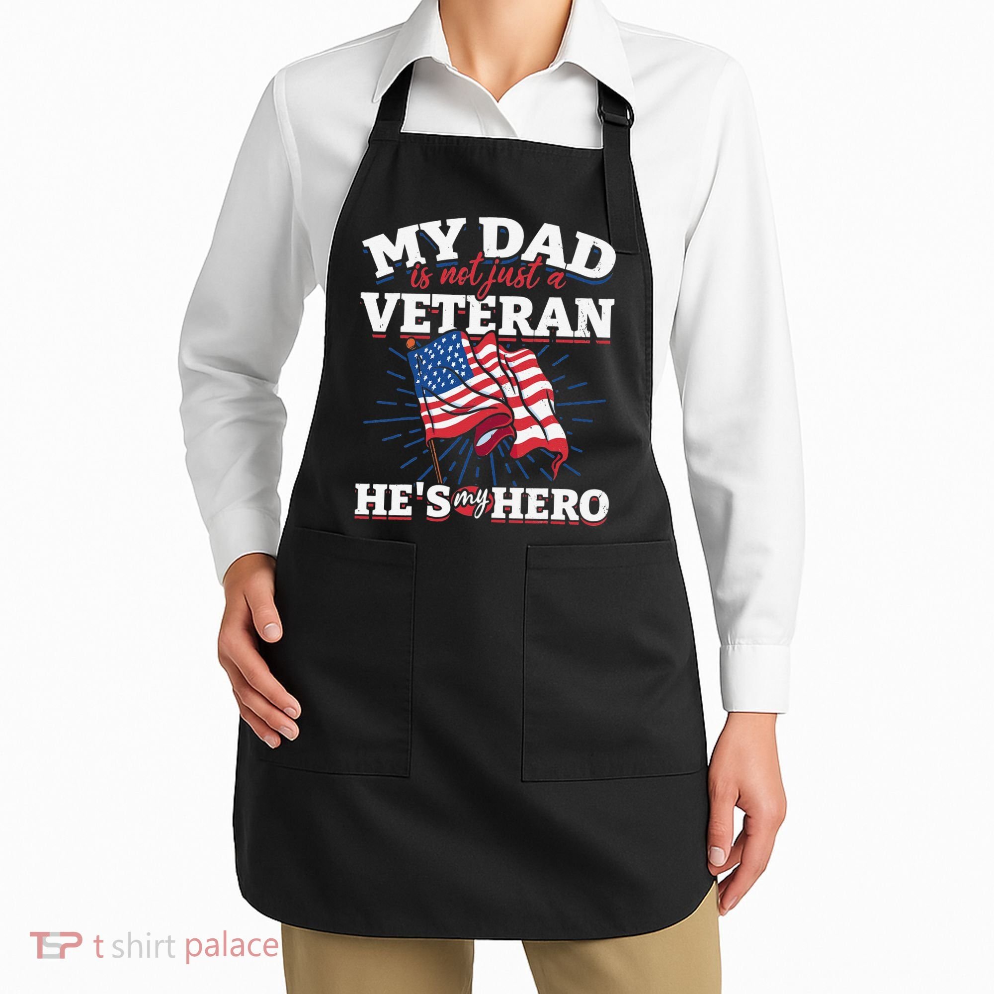 My Dad is not just a Veteran he is my Hero Veterans Day Apron