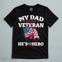 My Dad is not just a Veteran he is my Hero Veterans Day T-Shirt thumb 5