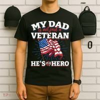 My Dad is not just a Veteran he is my Hero Veterans Day T-Shirt thumb 6
