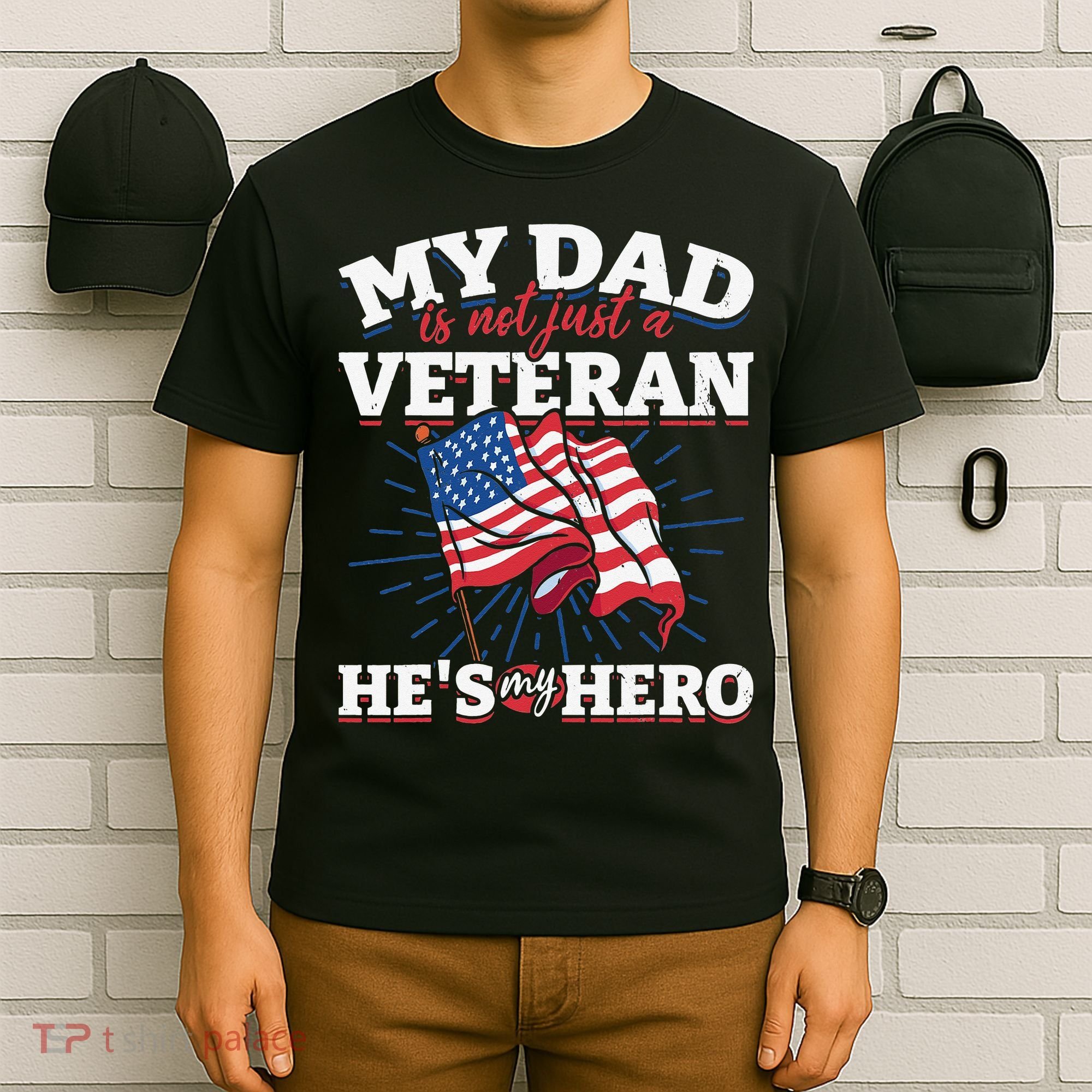 My Dad is not just a Veteran he is my Hero Veterans Day T-Shirt