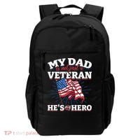 My Dad is not just a Veteran he is my Hero Veterans Day Backpack thumb 0