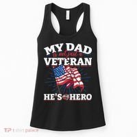 My Dad is not just a Veteran he is my Hero Veterans Day Women's Tank Top thumb 0