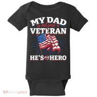 My Dad is not just a Veteran he is my Hero Veterans Day Baby Bodysuit thumb 0