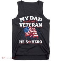 My Dad is not just a Veteran he is my Hero Veterans Day Tank Top thumb 0