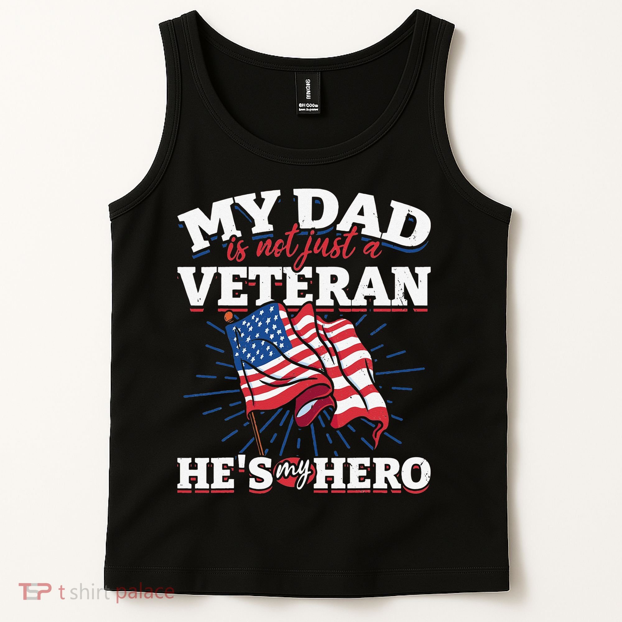 My Dad is not just a Veteran he is my Hero Veterans Day Tank Top