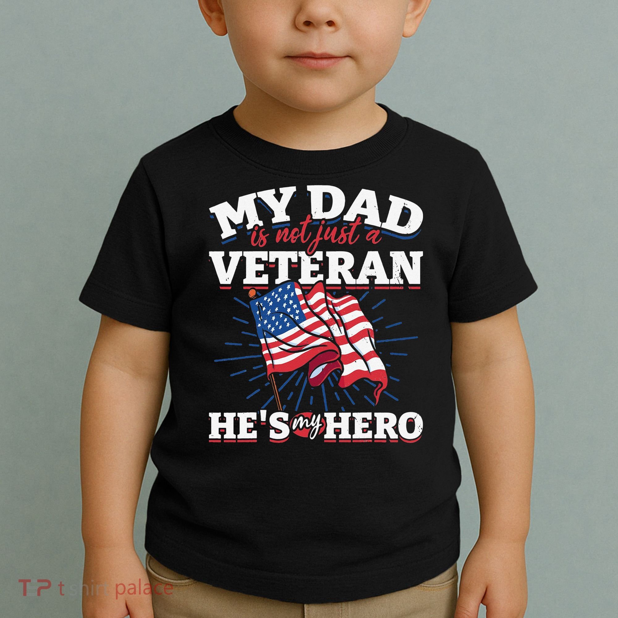 My Dad is not just a Veteran he is my Hero Veterans Day Toddler T-Shirt