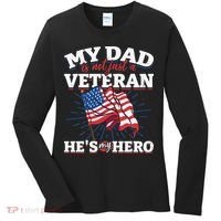 My Dad is not just a Veteran he is my Hero Veterans Day Women's Long Sleeve Shirt thumb 0