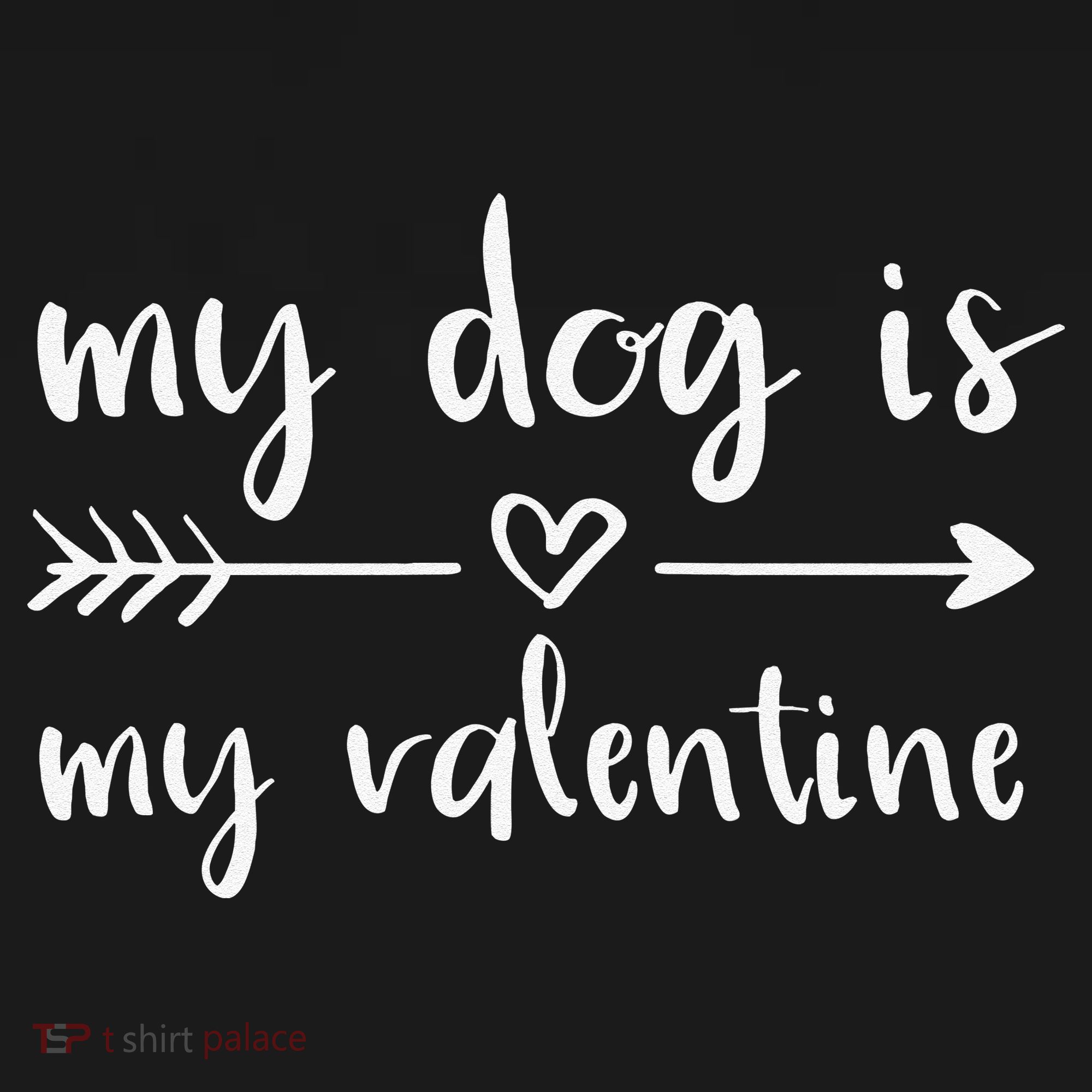 My Dog Is My Valentine Valentine's Day Dog Lover Dog Owner Women's Hoodie
