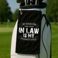My Daughter In Law Is My Favorite Child Cute Gift Golf Towel thumb 2