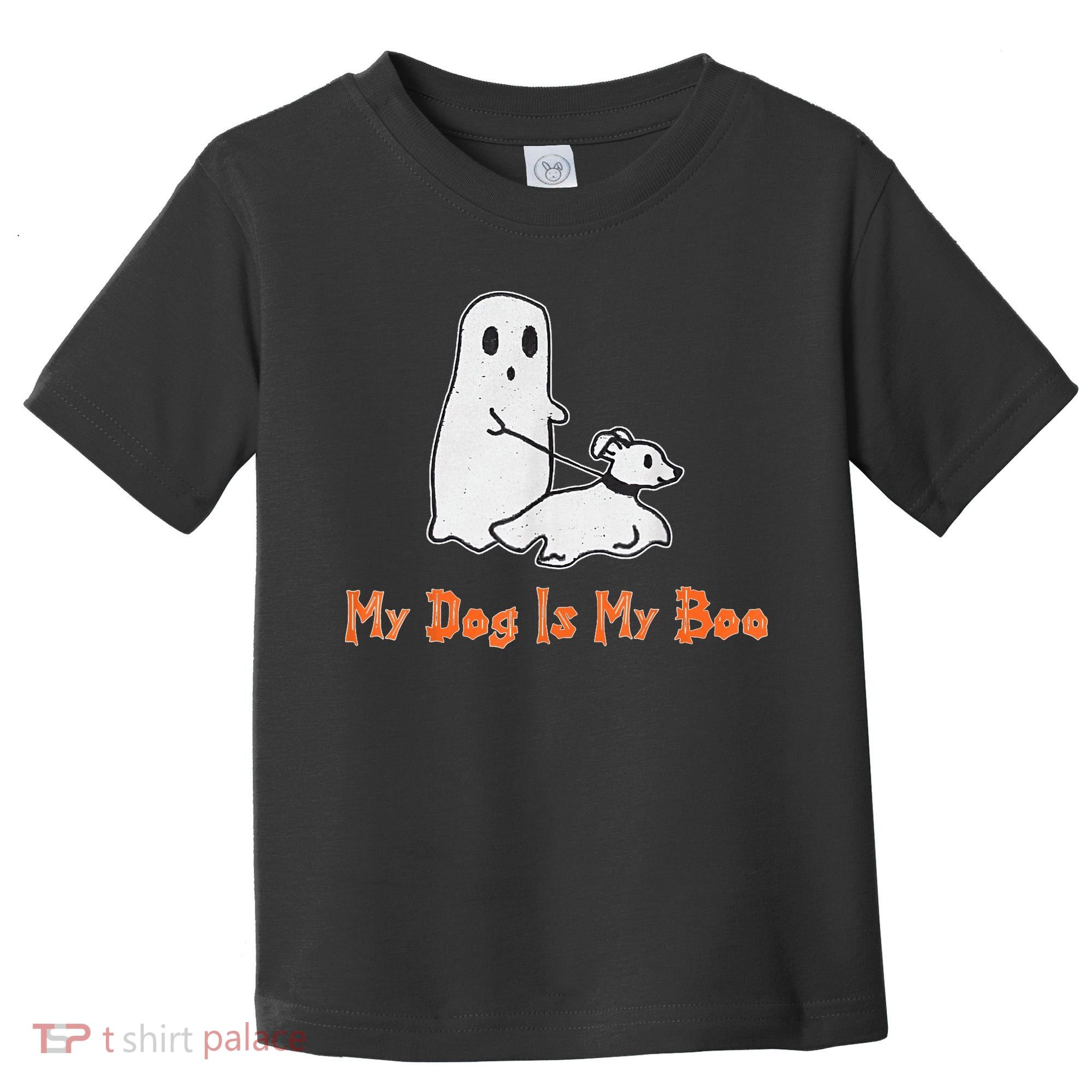 My Dog Is My Boo Ghost Halloween Dog Lover Toddler T-Shirt