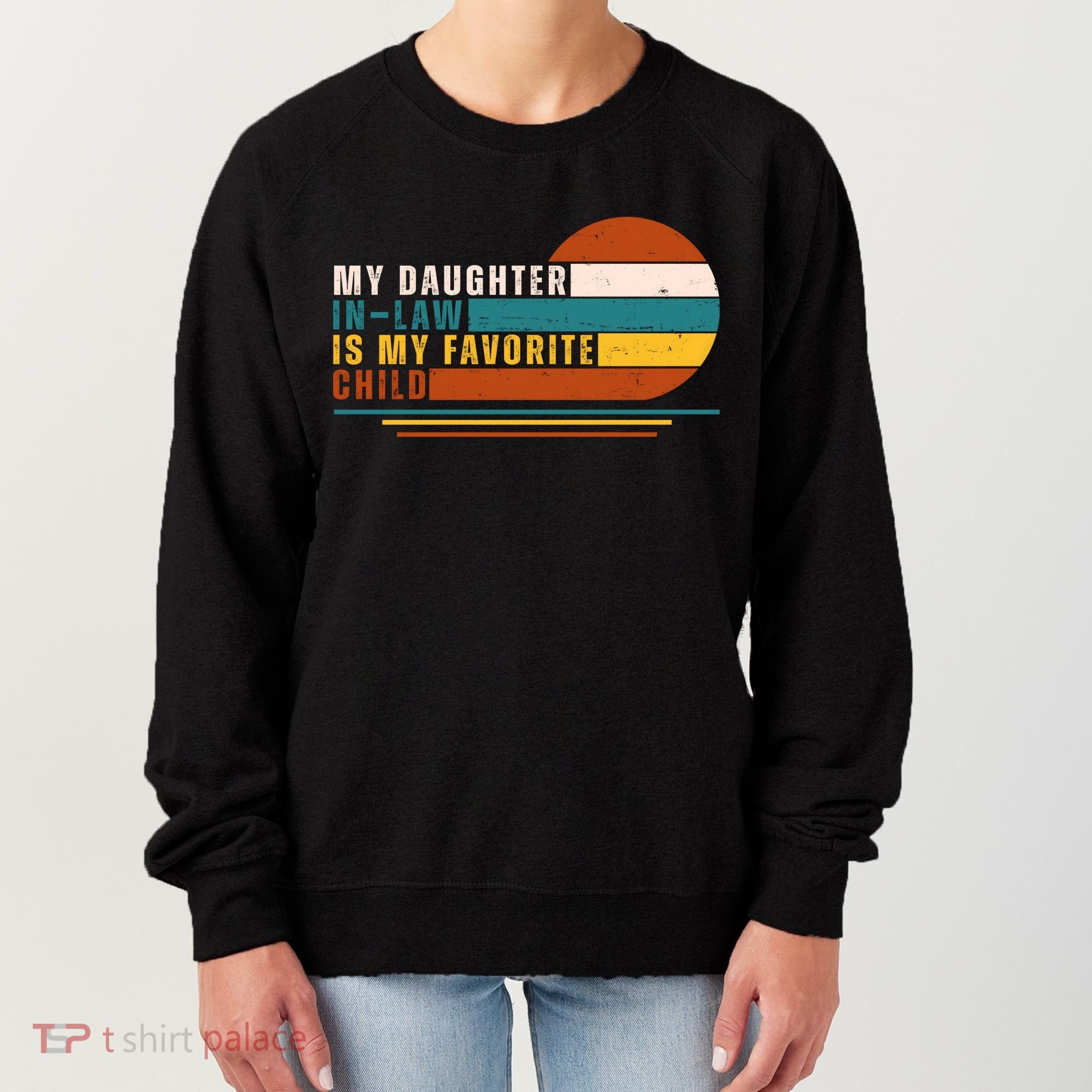 My Daughter In Law Is My Favorite Child Retro Sunset Women's Sweatshirt