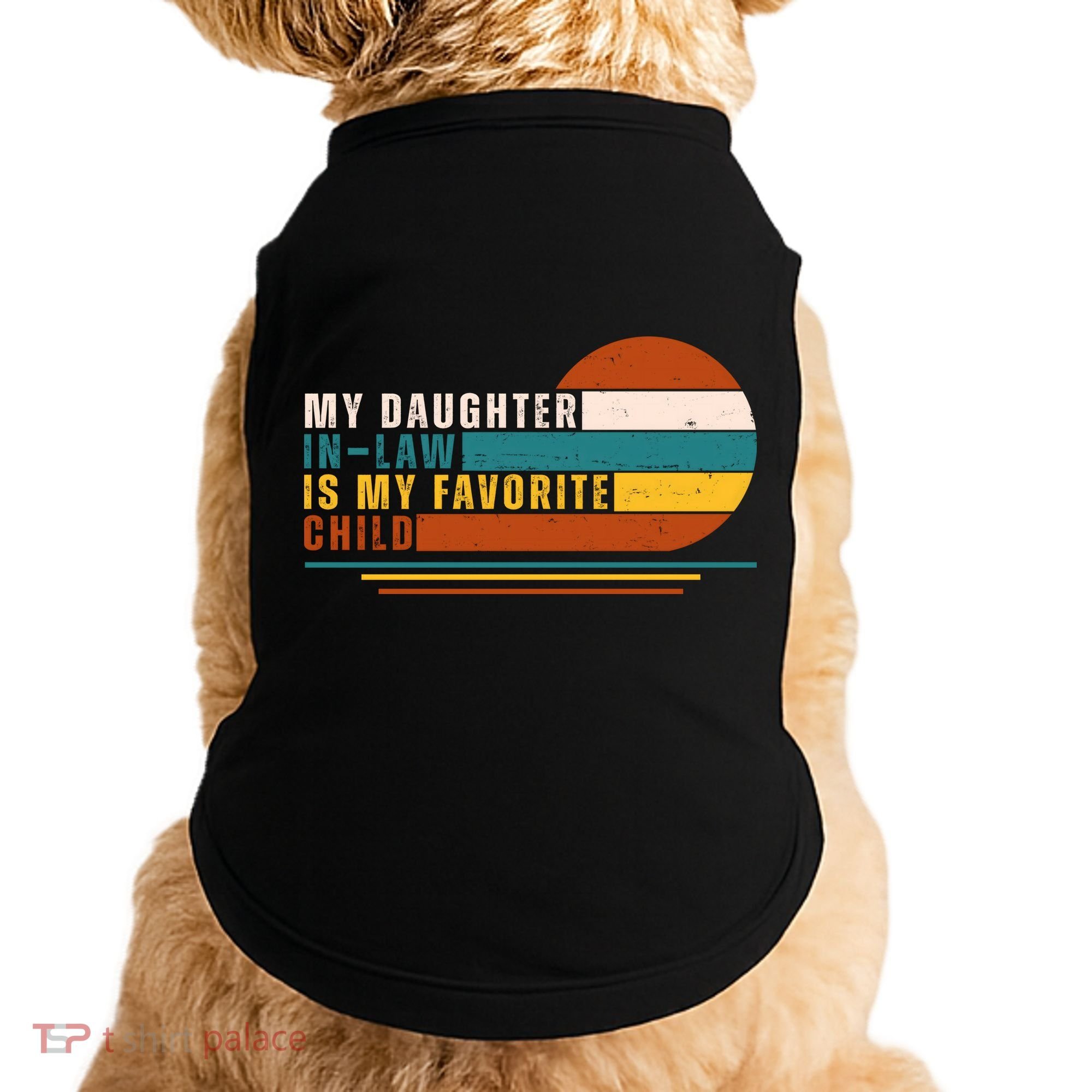 My Daughter In Law Is My Favorite Child Retro Sunset Doggie Tank