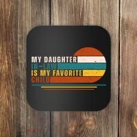 My Daughter In Law Is My Favorite Child Retro Sunset Coaster thumb 0
