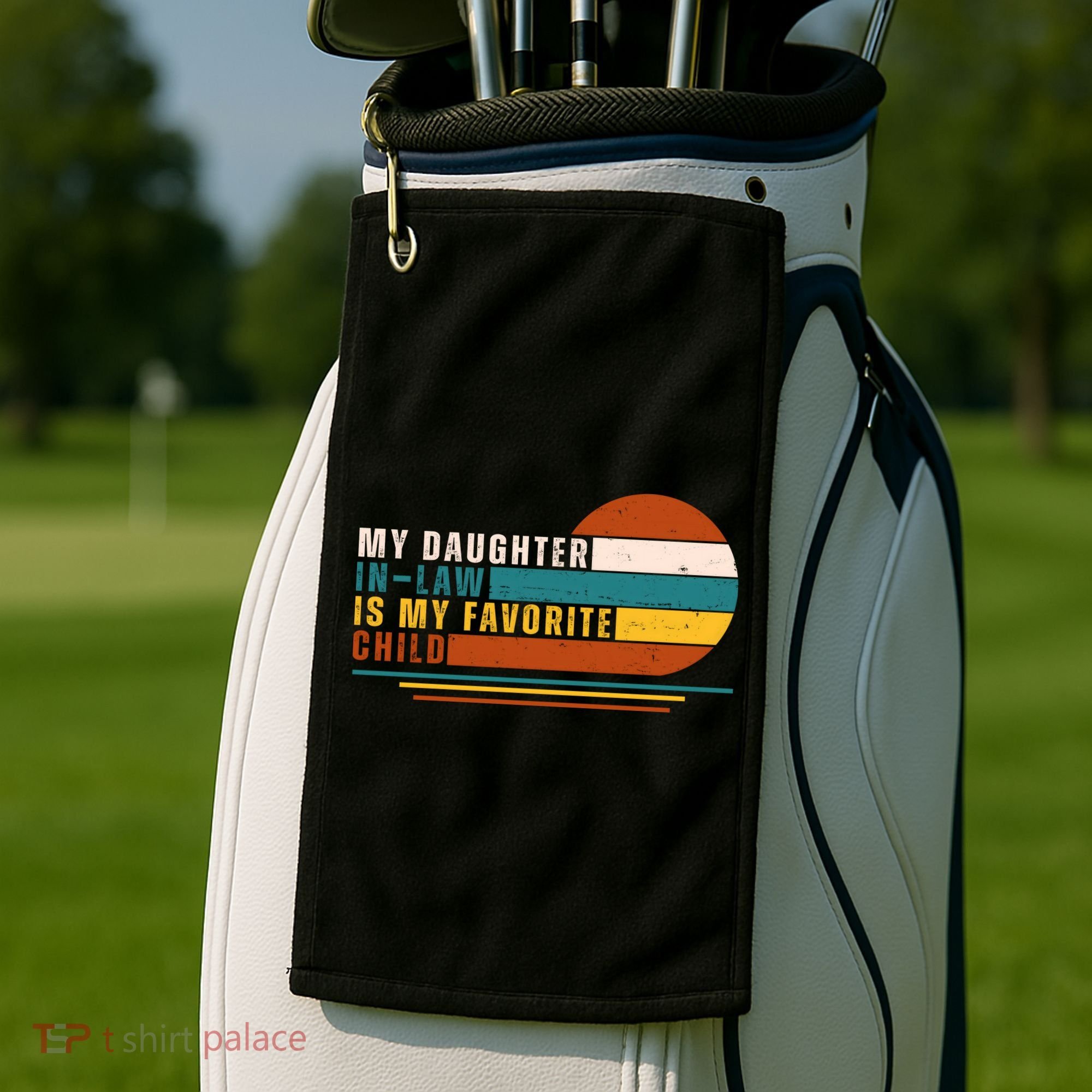 My Daughter In Law Is My Favorite Child Retro Sunset Golf Towel