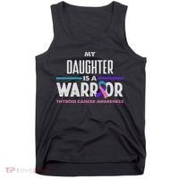 My Daughter Is A Warrior Thyroid Cancer Awareness Tank Top thumb 0