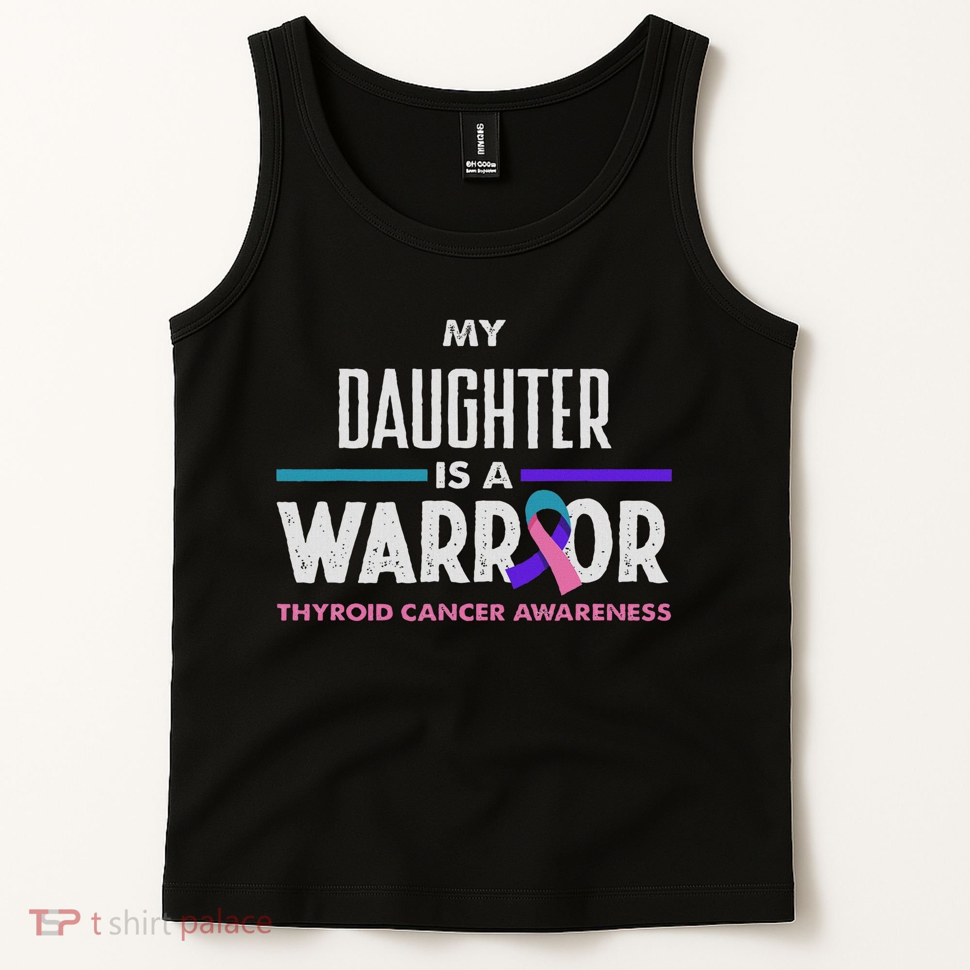 My Daughter Is A Warrior Thyroid Cancer Awareness Tank Top