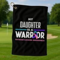 My Daughter Is A Warrior Thyroid Cancer Awareness Golf Towel thumb 1