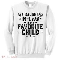 My Daughter In Law Is My Favorite Child  Sweatshirt thumb 0
