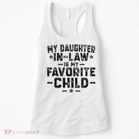 My Daughter In Law Is My Favorite Child  Women's Tank Top thumb 0