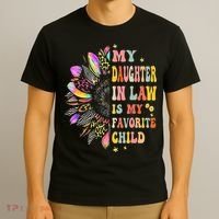 My Daughter In Law Is My Favorite Child Family Humor T-Shirt thumb 3