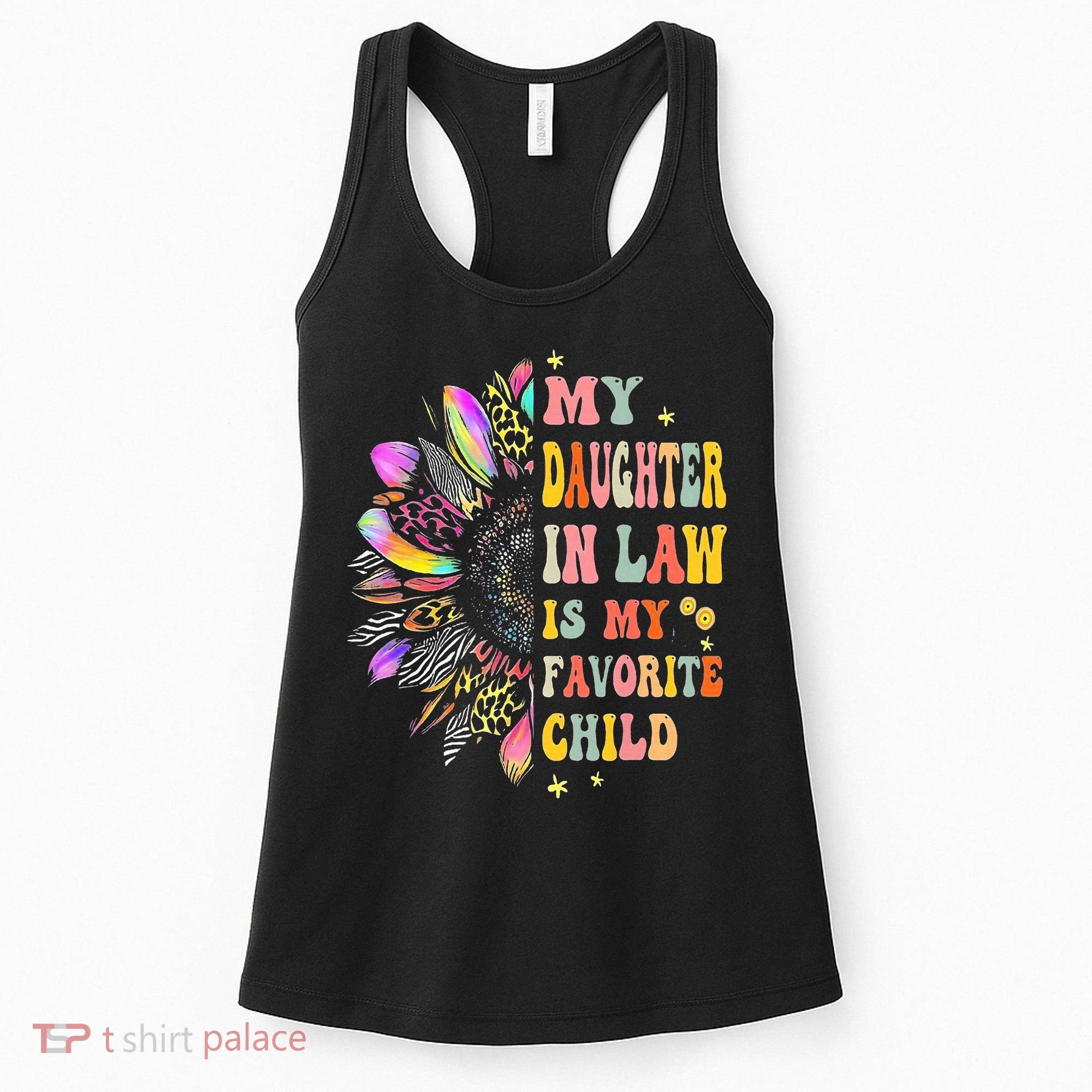 My Daughter In Law Is My Favorite Child Family Humor Women's Tank Top