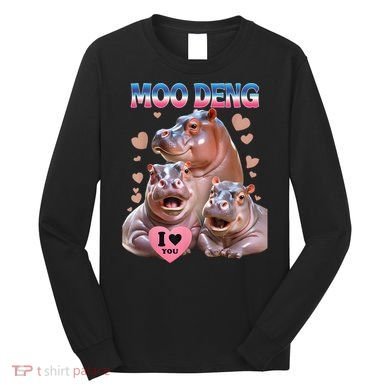 Moo Deng I Love You Hippo Long Sleeve Shirt